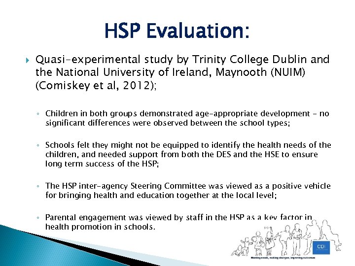 HSP Evaluation: Quasi-experimental study by Trinity College Dublin and the National University of Ireland,