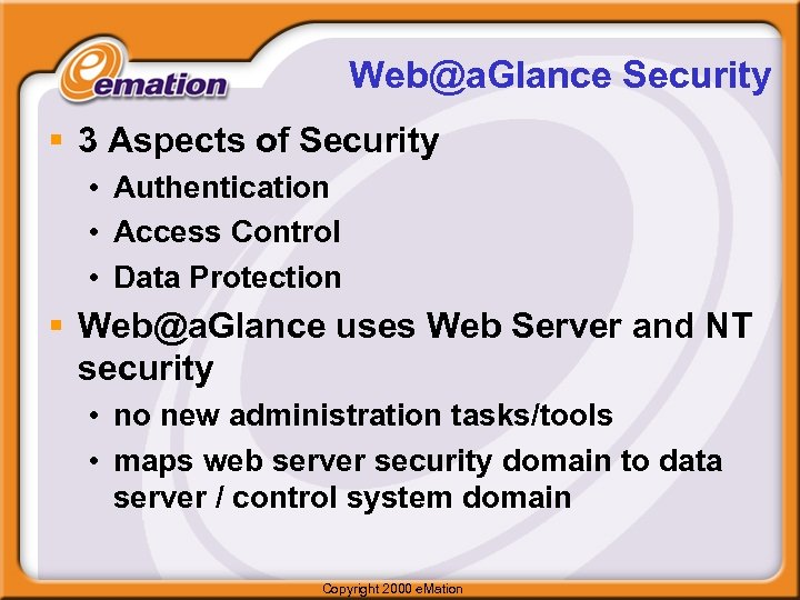 Web@a. Glance Security § 3 Aspects of Security • Authentication • Access Control •