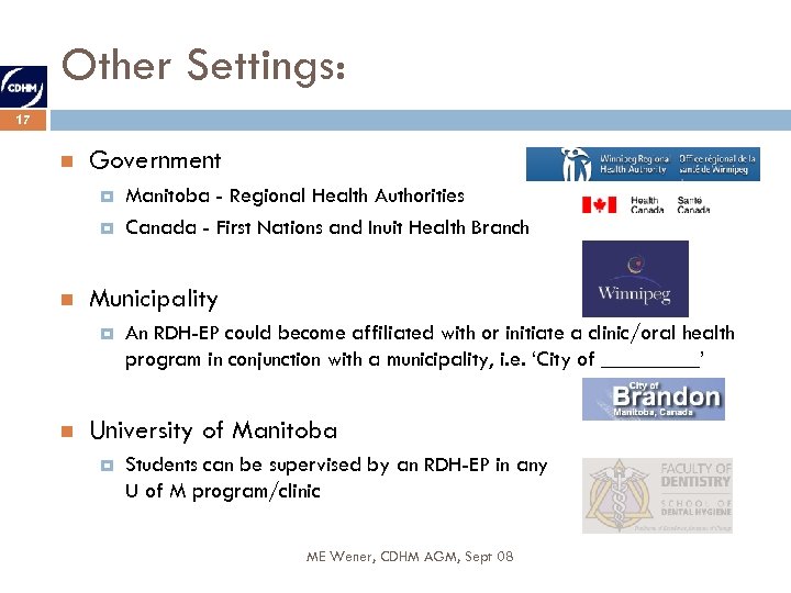 Other Settings: 17 Government Municipality Manitoba - Regional Health Authorities Canada - First Nations