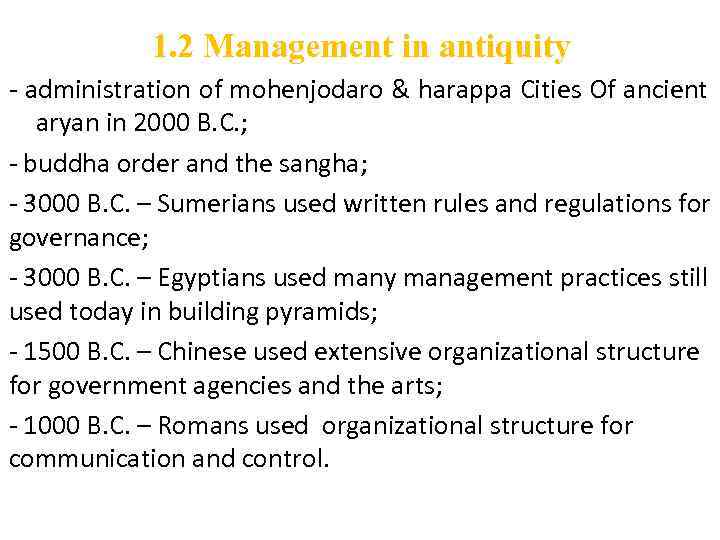 1. 2 Management in antiquity - administration of mohenjodaro & harappa Cities Of ancient