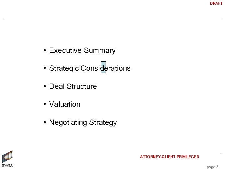 DRAFT • Executive Summary • Strategic Considerations • Deal Structure • Valuation • Negotiating