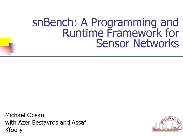 reecpmio. C tu ne c. S sn. Bench: A Programming and Runtime Framework for