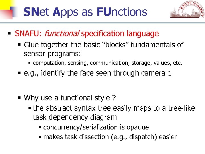 reecpmio. C tu ne c. S SNet Apps as FUnctions SNAFU: functional specification language