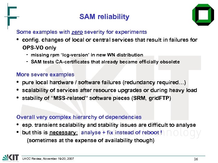 SAM reliability Some examples with zero severity for experiments • config. changes of local