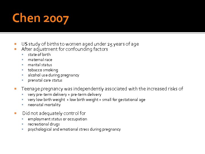 Chen 2007 US study of births to women aged under 25 years of age