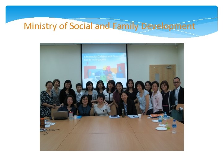 Ministry of Social and Family Development 