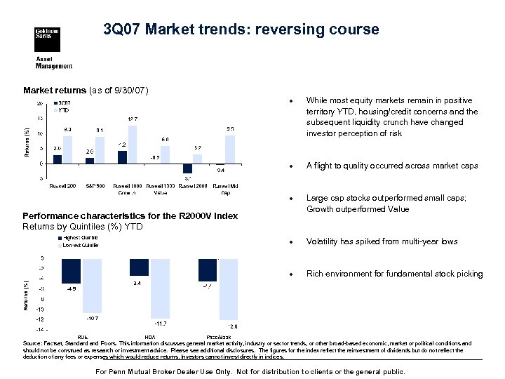 3 Q 07 Market trends: reversing course Market returns (as of 9/30/07) · While