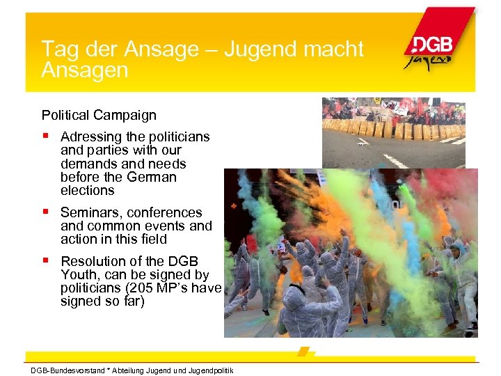 Tag der Ansage – Jugend macht Ansagen Political Campaign Adressing the politicians and parties