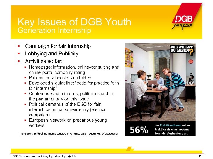 Key Issues of DGB Youth Generation Internship Campaign for fair Internship Lobbying and Publicity