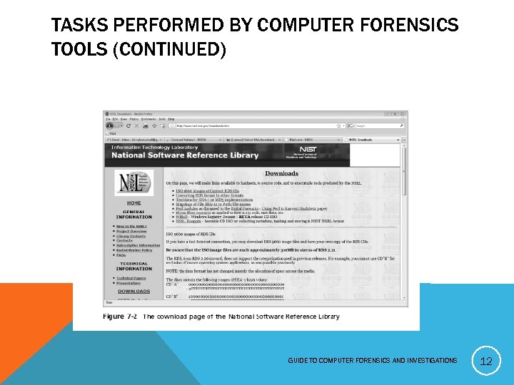 TASKS PERFORMED BY COMPUTER FORENSICS TOOLS (CONTINUED) GUIDE TO COMPUTER FORENSICS AND INVESTIGATIONS 12