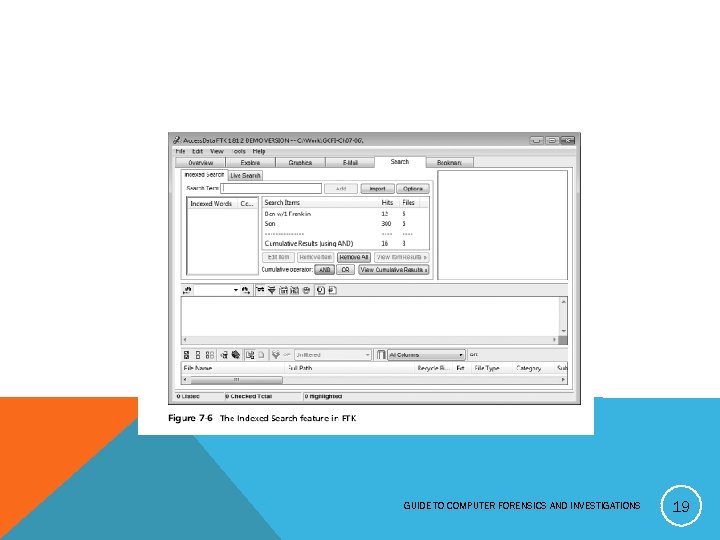 GUIDE TO COMPUTER FORENSICS AND INVESTIGATIONS 19 