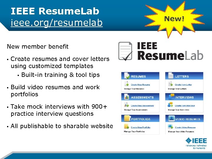 IEEE Resume. Lab ieee. org/resumelab New member benefit § § Create resumes and cover