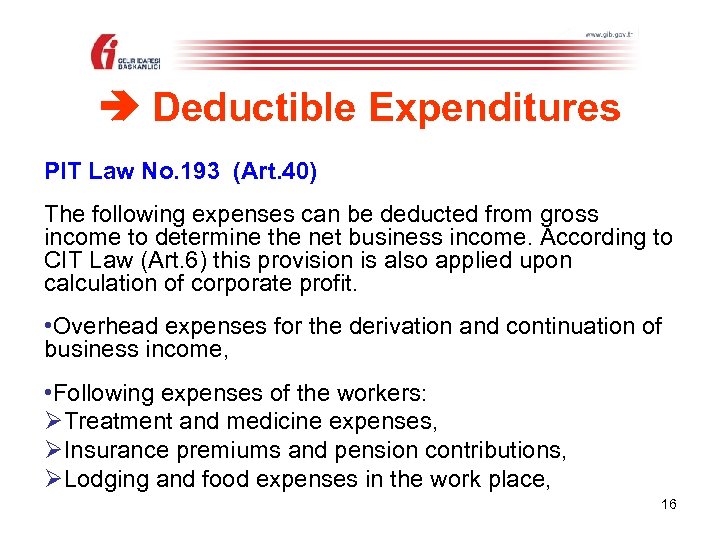  Deductible Expenditures PIT Law No. 193 (Art. 40) The following expenses can be