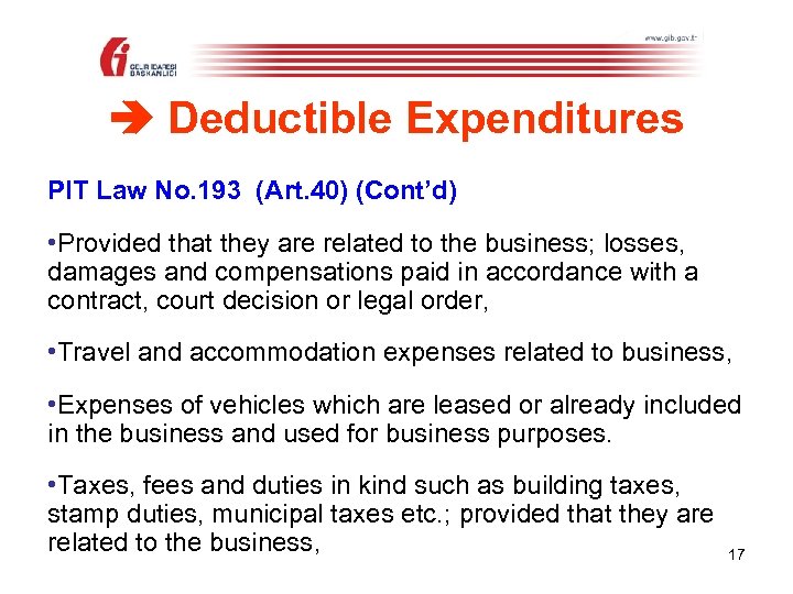  Deductible Expenditures PIT Law No. 193 (Art. 40) (Cont’d) • Provided that they