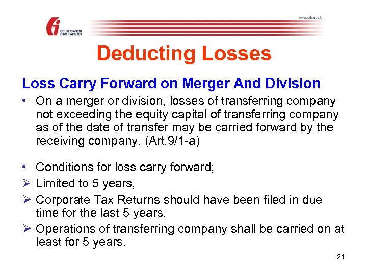 Deducting Losses Loss Carry Forward on Merger And Division • On a merger or