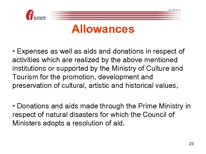 Allowances • Expenses as well as aids and donations in respect of activities which