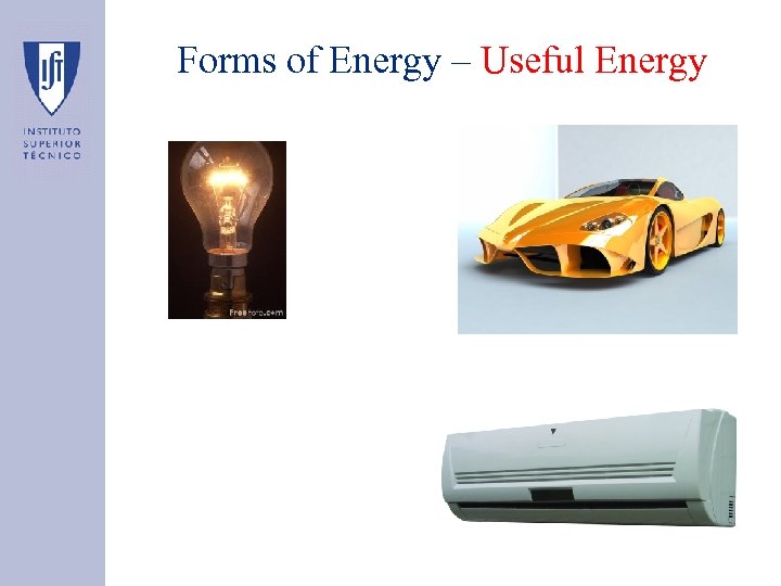 Forms of Energy – Useful Energy 