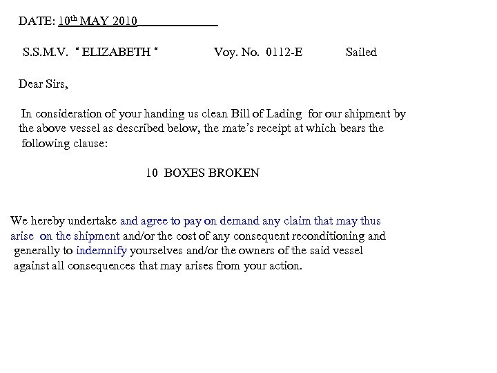 DATE: 10 th MAY 2010 S. S. M. V. “ ELIZABETH “ Voy. No.