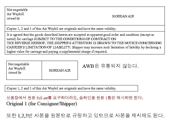 Not negotiable Air Waybill issued by KOREAN AIR Copies 1, 2 and 3 of