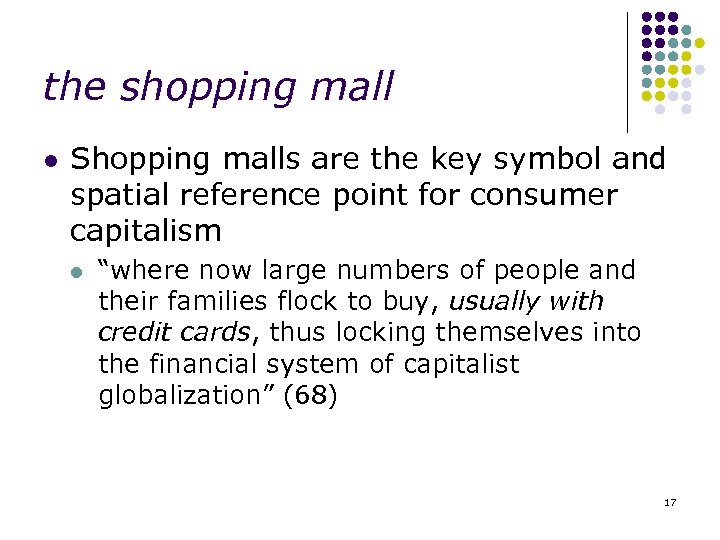 the shopping mall l Shopping malls are the key symbol and spatial reference point