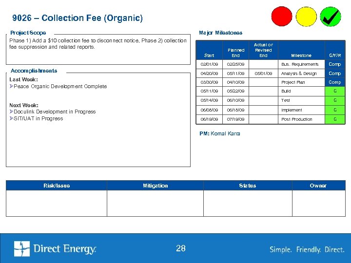 9026 – Collection Fee (Organic) Project Scope Phase 1) Add a $10 collection fee