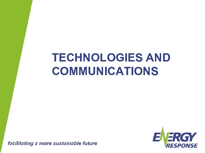 TECHNOLOGIES AND COMMUNICATIONS facilitating a more sustainable future 