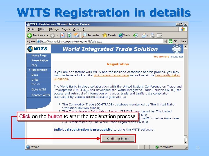 WITS Registration in details Click on the button to start the registration process 11