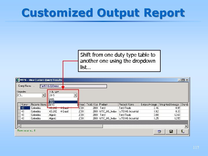 Customized Output Report Shift from one duty type table to another one using the