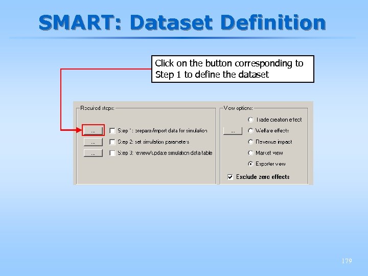 SMART: Dataset Definition Click on the button corresponding to Step 1 to define the