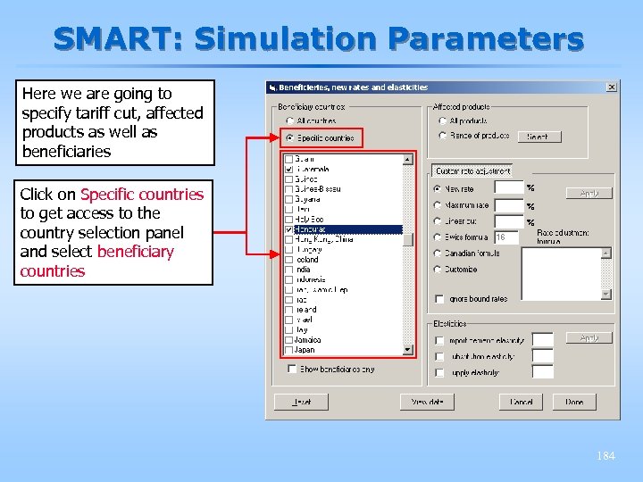 SMART: Simulation Parameters Here we are going to specify tariff cut, affected products as