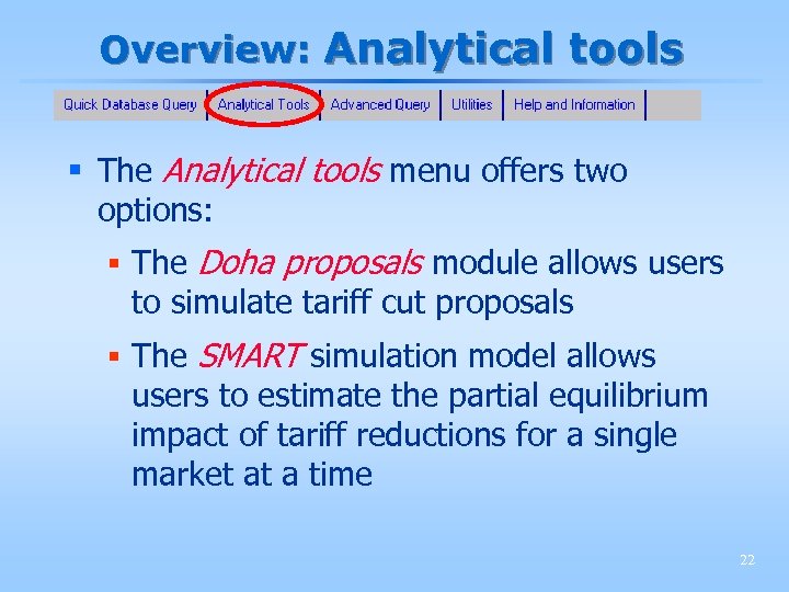 Overview: Analytical tools § The Analytical tools menu offers two options: § The Doha