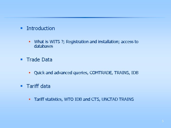 § Introduction § What is WITS ? ; Registration and installation; access to databases