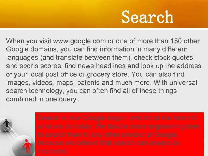 Search When you visit www. google. com or one of more than 150 other