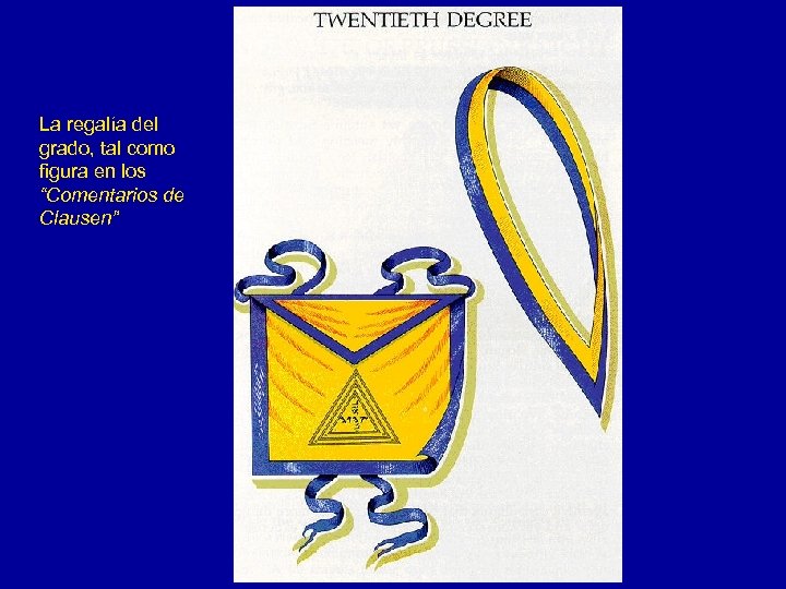 La regalía del grado, tal como figura en los “Comentarios de Clausen” 