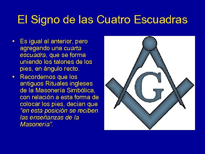 El Signo de las Cuatro Escuadras • Es igual al anterior, pero agregando una