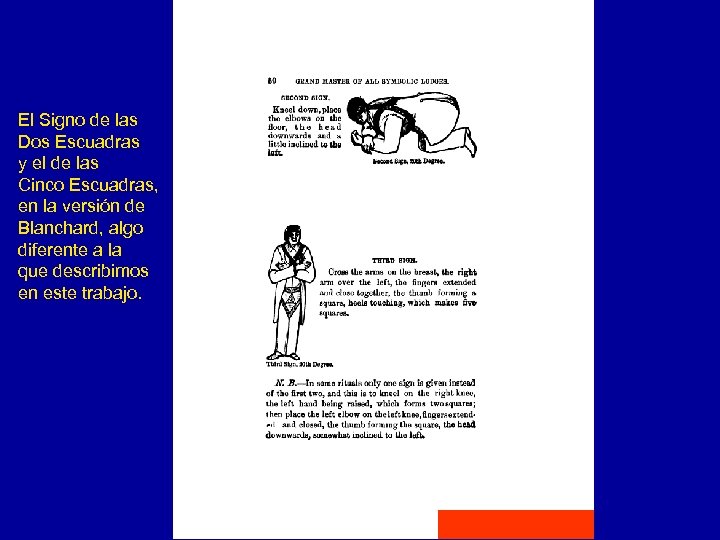 El Signo de las Dos Escuadras y el de las Cinco Escuadras, en la