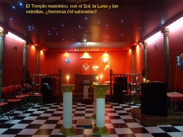 El Templo masónico, con el Sol, la Luna y las estrellas, ¿herencia del sabeísmo?
