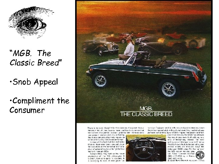 “MGB. The Classic Breed” • Snob Appeal • Compliment the Consumer 