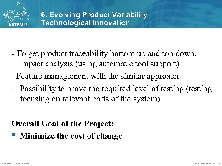6. Evolving Product Variability Technological Innovation - To get product traceability bottom up and