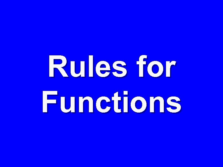 Rules for Functions 