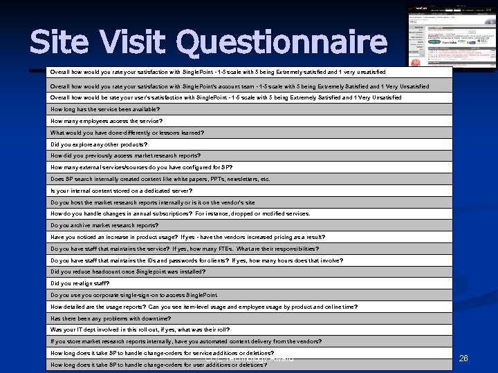 Site Visit Questionnaire Overall how would you rate your satisfaction with Single. Point -