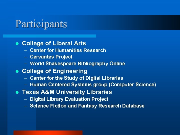 Participants l College of Liberal Arts – Center for Humanities Research – Cervantes Project