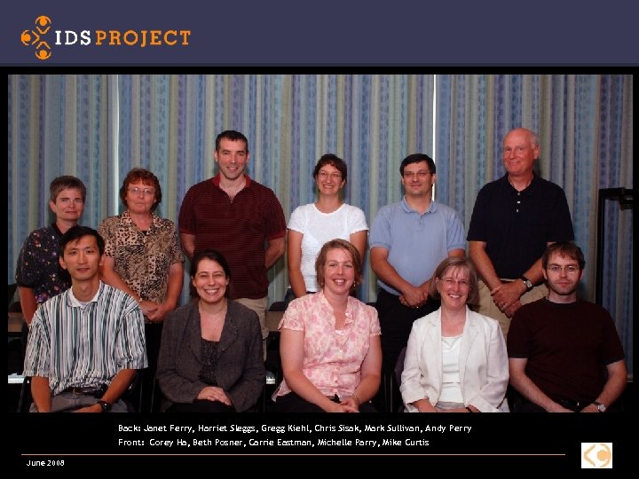 Back: Janet Ferry, Harriet Sleggs, Gregg Kiehl, Chris Sisak, Mark Sullivan, Andy Perry Front: