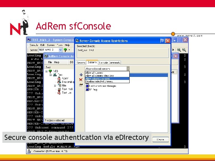 Ad. Rem sf. Console Secure console authentication via e. Directory 