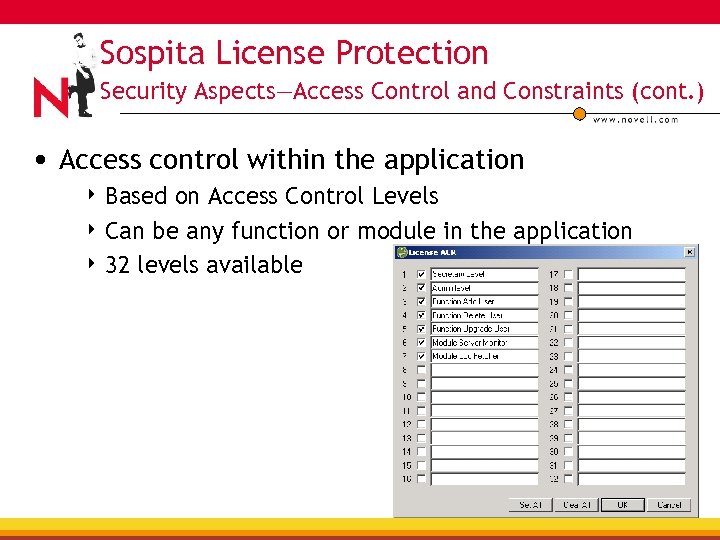 Sospita License Protection Security Aspects—Access Control and Constraints (cont. ) • Access control within