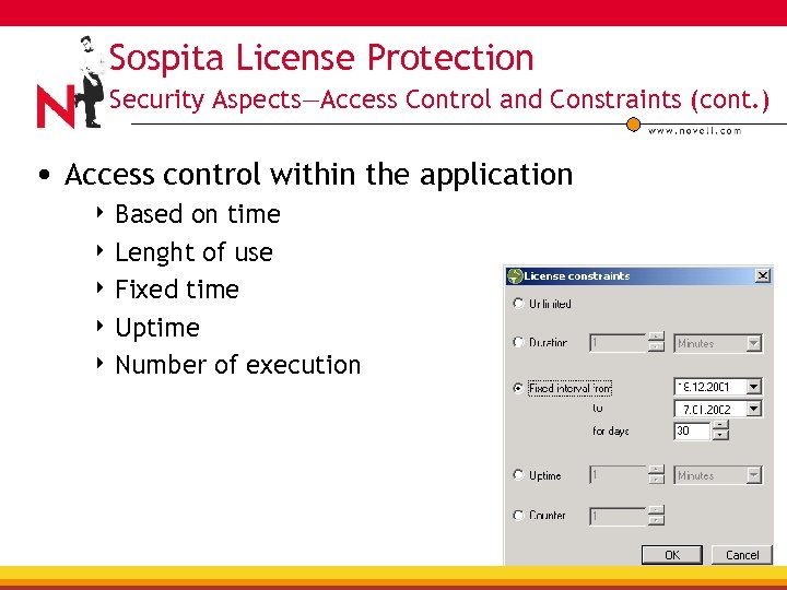 Sospita License Protection Security Aspects—Access Control and Constraints (cont. ) • Access control within