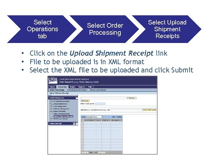 Initial Reporting Screen Select Operations tab Select Order Processing Select Upload Shipment Receipts •