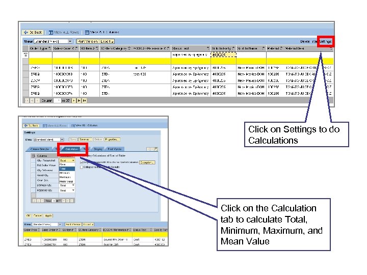 Click on Settings to do Calculations Click on the Calculation tab to calculate Total,