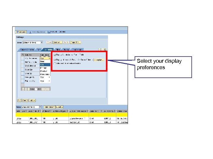 Calculation Features Select your display preferences 