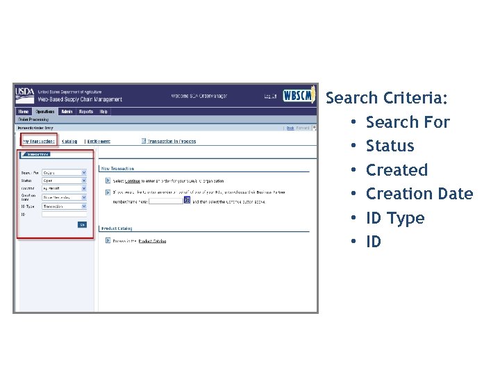 Search Criteria: • Search For • Status • Created • Creation Date • ID
